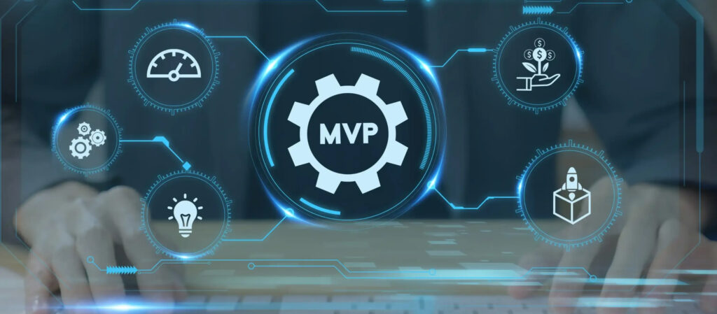 MVP Development for Startups – Launch Fast, Learn, Grow